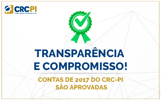 Contas de 2017 do CRC-PI são aprovadas sem ressalvas