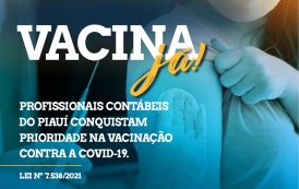 CRC-PI e profissionais contábeis conquistam prioridade na vacinação contra a covid-19
